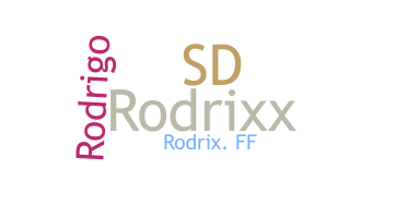 ชื่อเล่น - Rodrix