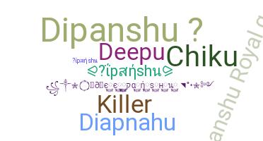 ชื่อเล่น - Dipanshu