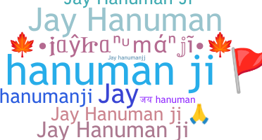 ชื่อเล่น - Jayhanumanji