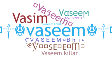 ชื่อเล่น - Vaseem