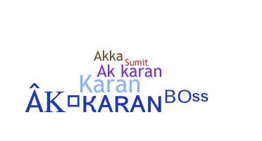 ชื่อเล่น - Akkaran