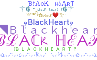 ชื่อเล่น - Blackheart