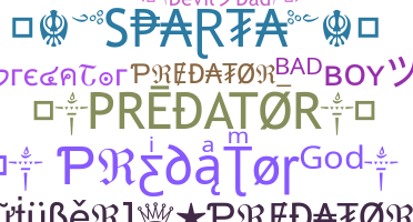 ชื่อเล่น - Predator