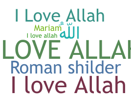 ชื่อเล่น - Iloveallah