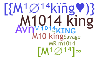 ชื่อเล่น - M1014king