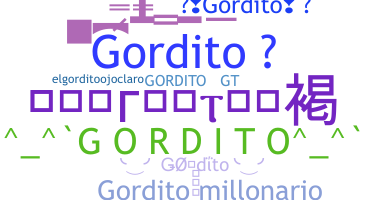 ชื่อเล่น - Gordito