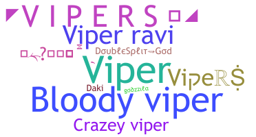 ชื่อเล่น - ViperS