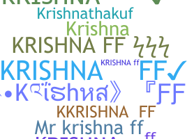 ชื่อเล่น - KrishnaFF