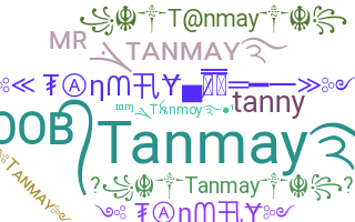 ชื่อเล่น - tanmay