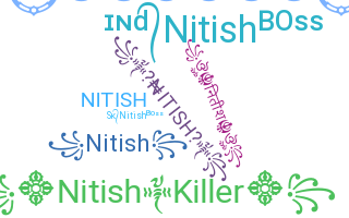 ชื่อเล่น - Nitish