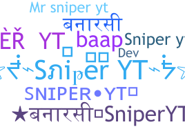 ชื่อเล่น - Sniperyt