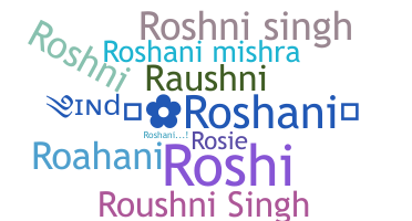 ชื่อเล่น - Roshani