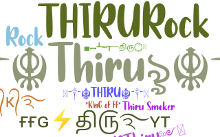 ชื่อเล่น - Thiru