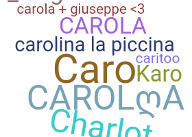 ชื่อเล่น - Carola