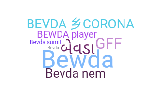 ชื่อเล่น - BEVDA