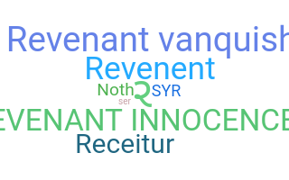 ชื่อเล่น - Revenant
