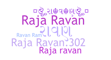 ชื่อเล่น - Rajaravan