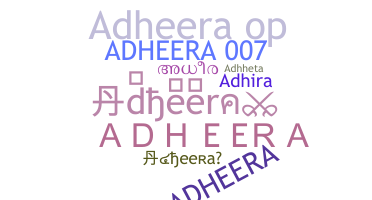 ชื่อเล่น - adheera