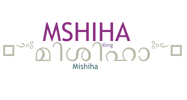 ชื่อเล่น - mishiha