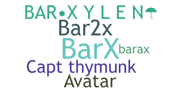 ชื่อเล่น - Barx