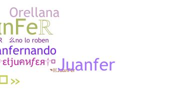 ชื่อเล่น - JuanFer