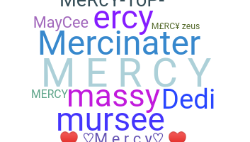 ชื่อเล่น - Mercy