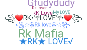 ชื่อเล่น - RKLove