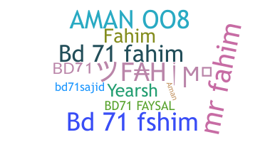 ชื่อเล่น - Bd71Fahim