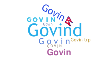 ชื่อเล่น - Govin