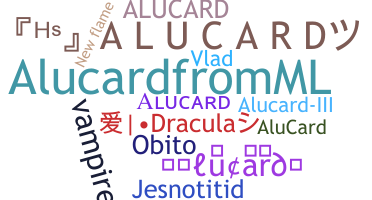ชื่อเล่น - Alucard