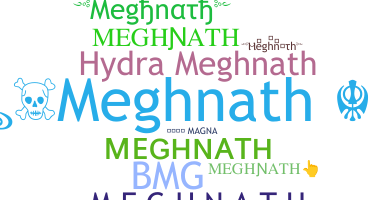 ชื่อเล่น - Meghnath