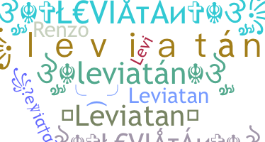 ชื่อเล่น - Leviatan
