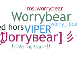 ชื่อเล่น - WorryBear