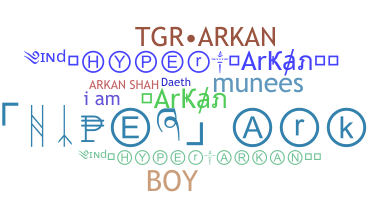 ชื่อเล่น - Arkan