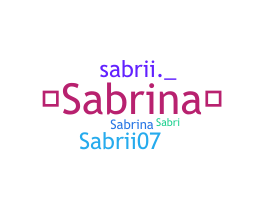 ชื่อเล่น - Sabrii