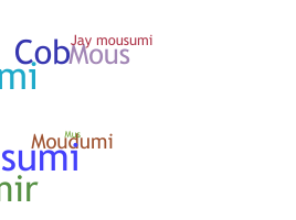ชื่อเล่น - Mousumi
