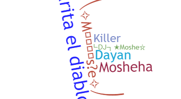 ชื่อเล่น - Moshe