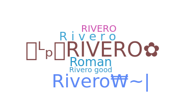 ชื่อเล่น - Rivero