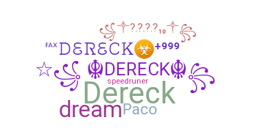 ชื่อเล่น - dereck