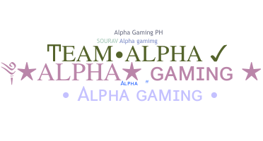 ชื่อเล่น - AlphaGaming