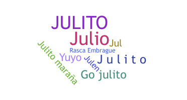 ชื่อเล่น - Julito