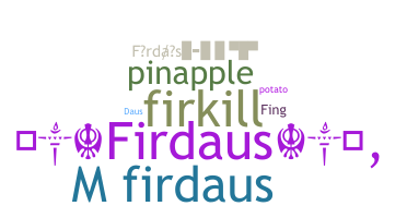 ชื่อเล่น - Firdaus