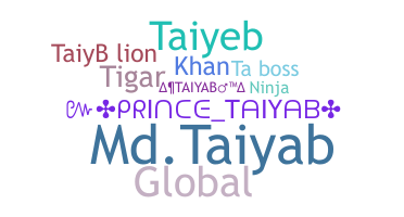 ชื่อเล่น - Taiyab