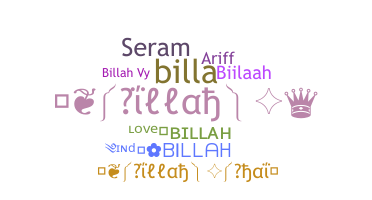 ชื่อเล่น - Billah