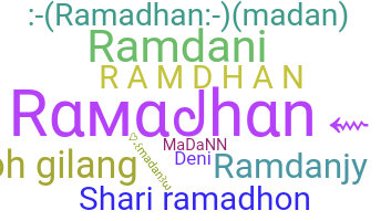 ชื่อเล่น - Ramadhan