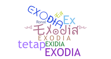 ชื่อเล่น - Exodia
