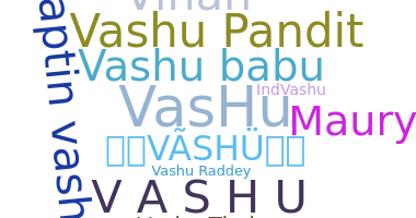 ชื่อเล่น - Vashu