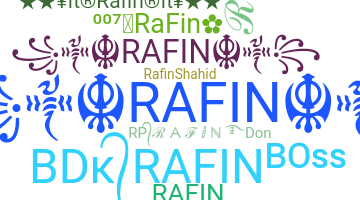 ชื่อเล่น - rafin