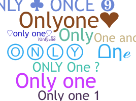 ชื่อเล่น - Onlyone