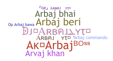 ชื่อเล่น - Arbaj